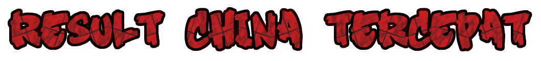 Result China tercepat